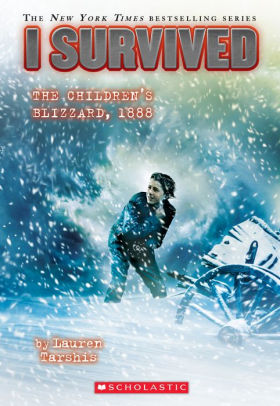 I SURVIVED THE CHILDREN'S BLIZZARD, 1888 - TARSHIS, LAUREN ; DAWSON, SCOTT